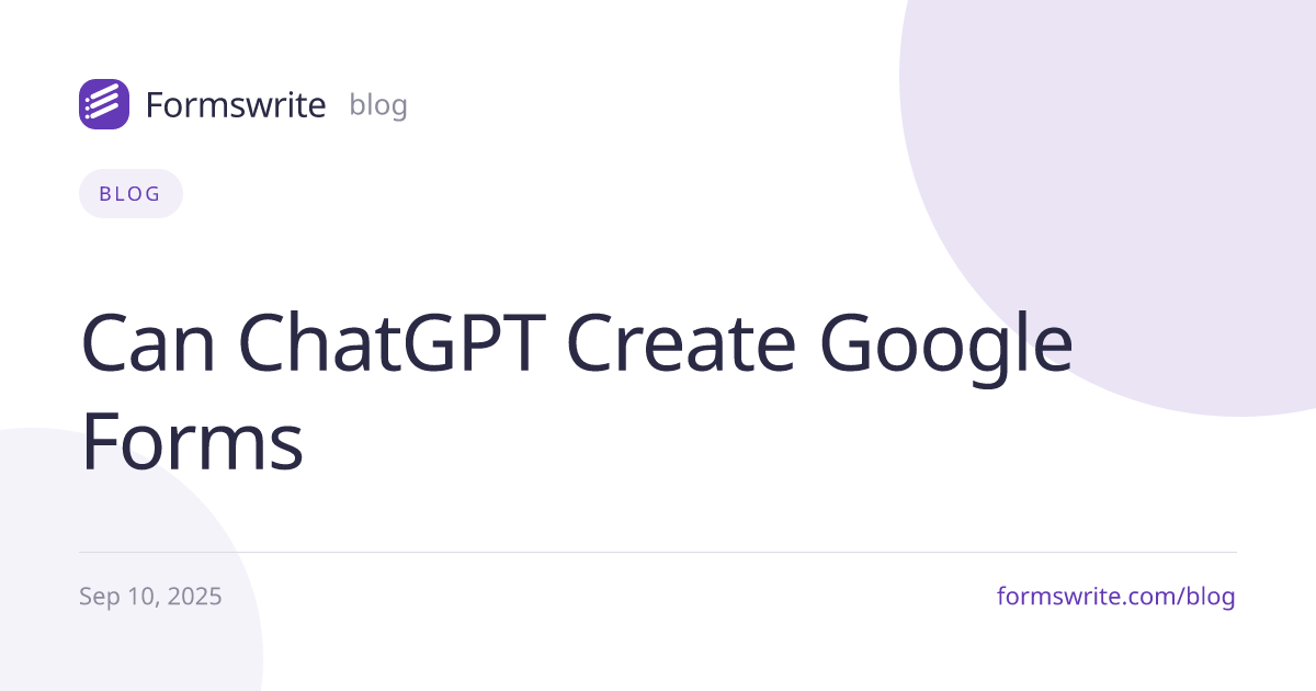 Can ChatGPT Create Google Forms
