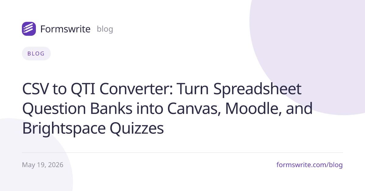 CSV to QTI Converter: Turn Spreadsheet Question Banks into Canvas, Moodle, and Brightspace Quizzes