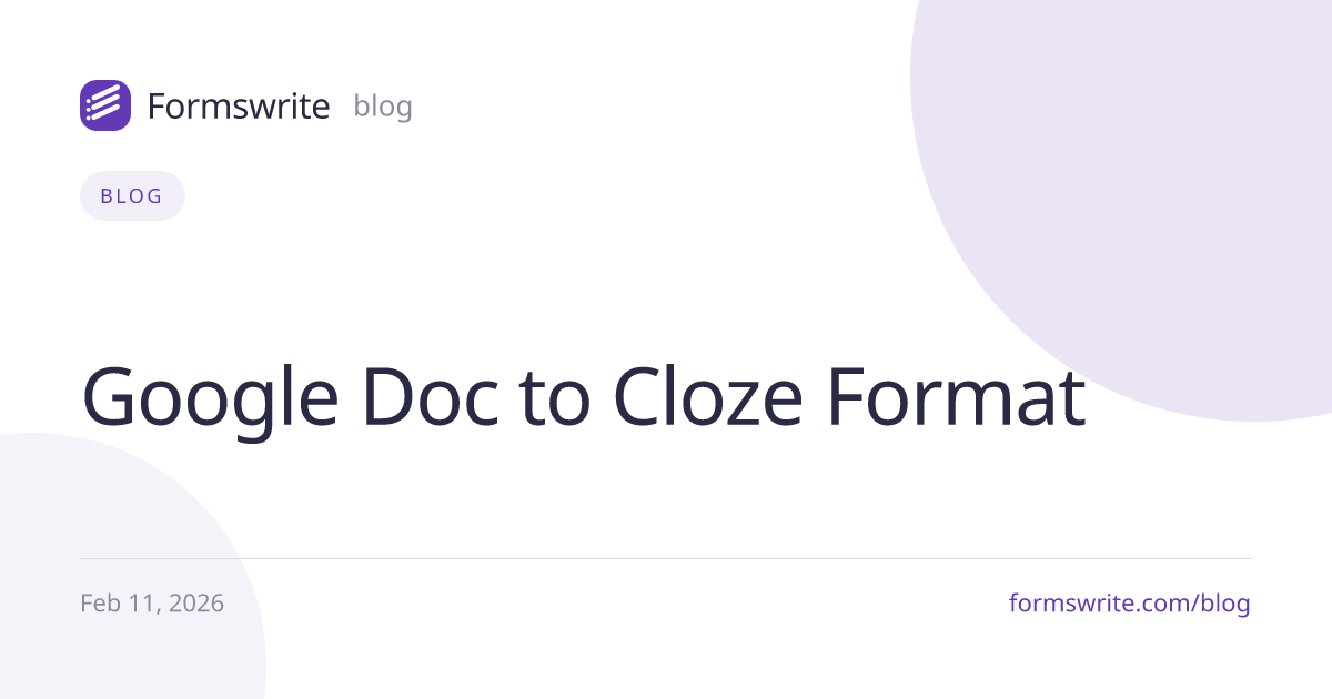 Google Doc to Cloze Format