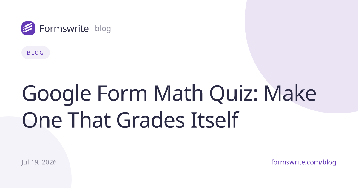 Google Form Math Quiz: Make One That Grades Itself