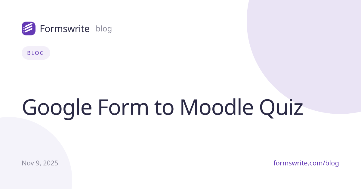 Google Form to Moodle Quiz
