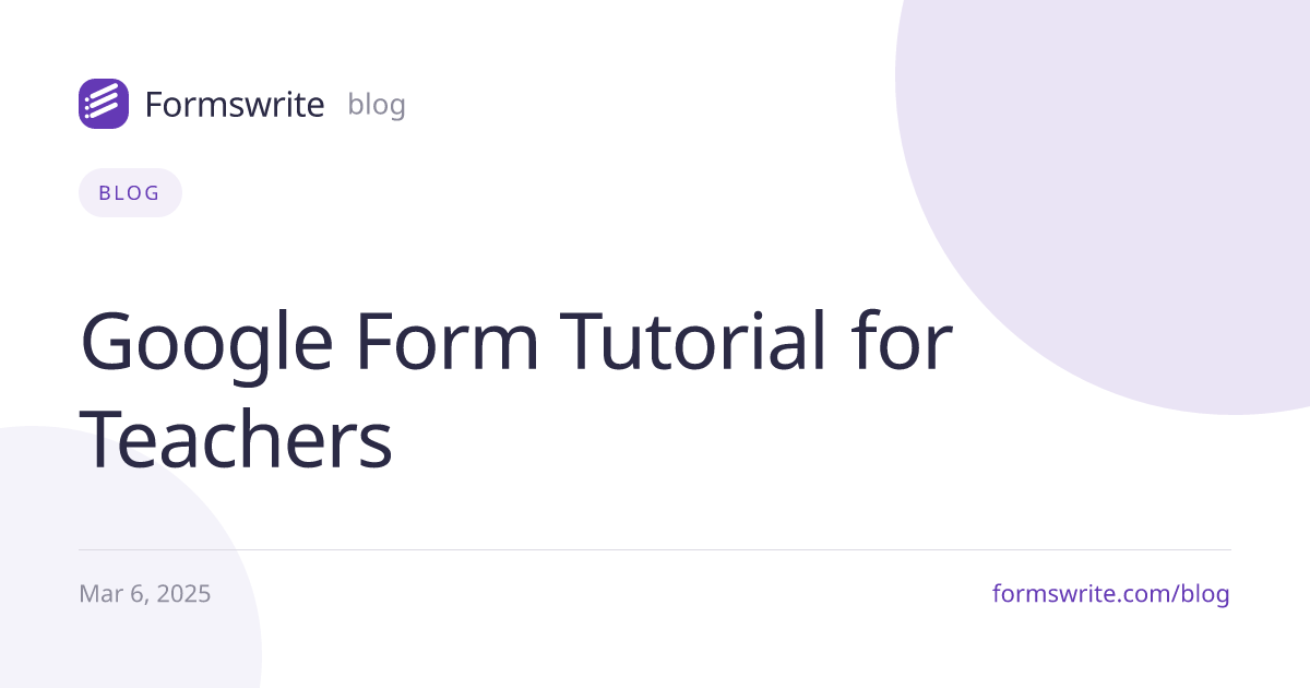 Google Form Tutorial for Teachers