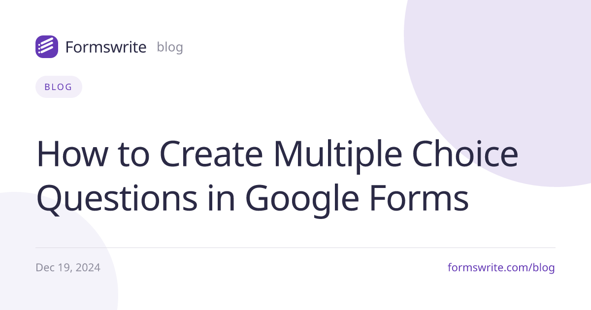 How to Create Multiple Choice Questions in Google Forms
