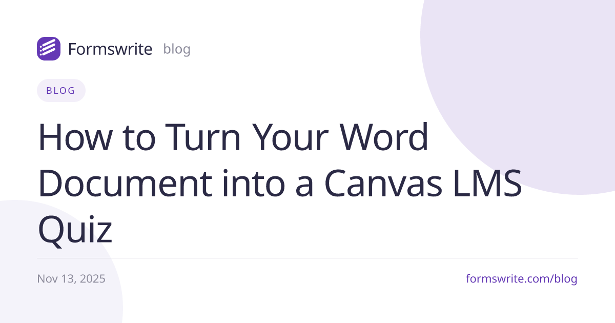 How to Turn Your Word Document into a Canvas LMS Quiz